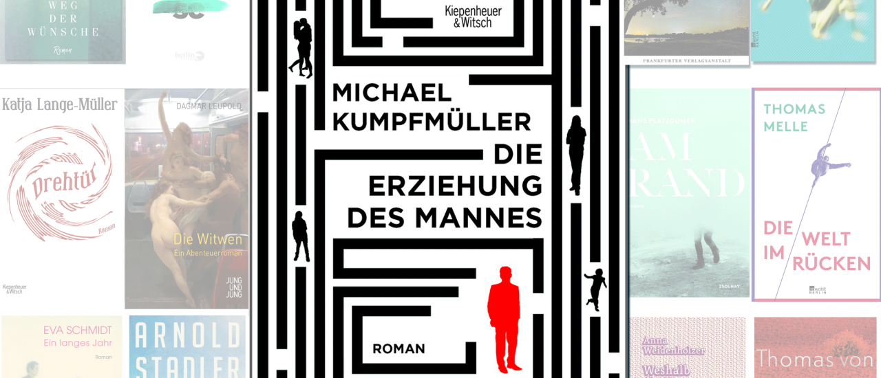 Buchpreis 2016: Michael Kumpfmüller „Die Erziehung des Mannes“