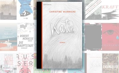 Der Roman „Katie“ von Christine Wunnicke steht auf der Longlist des Deutschen Buchpreises 2017. Foto | detektor.fm / Berenberg Verlag