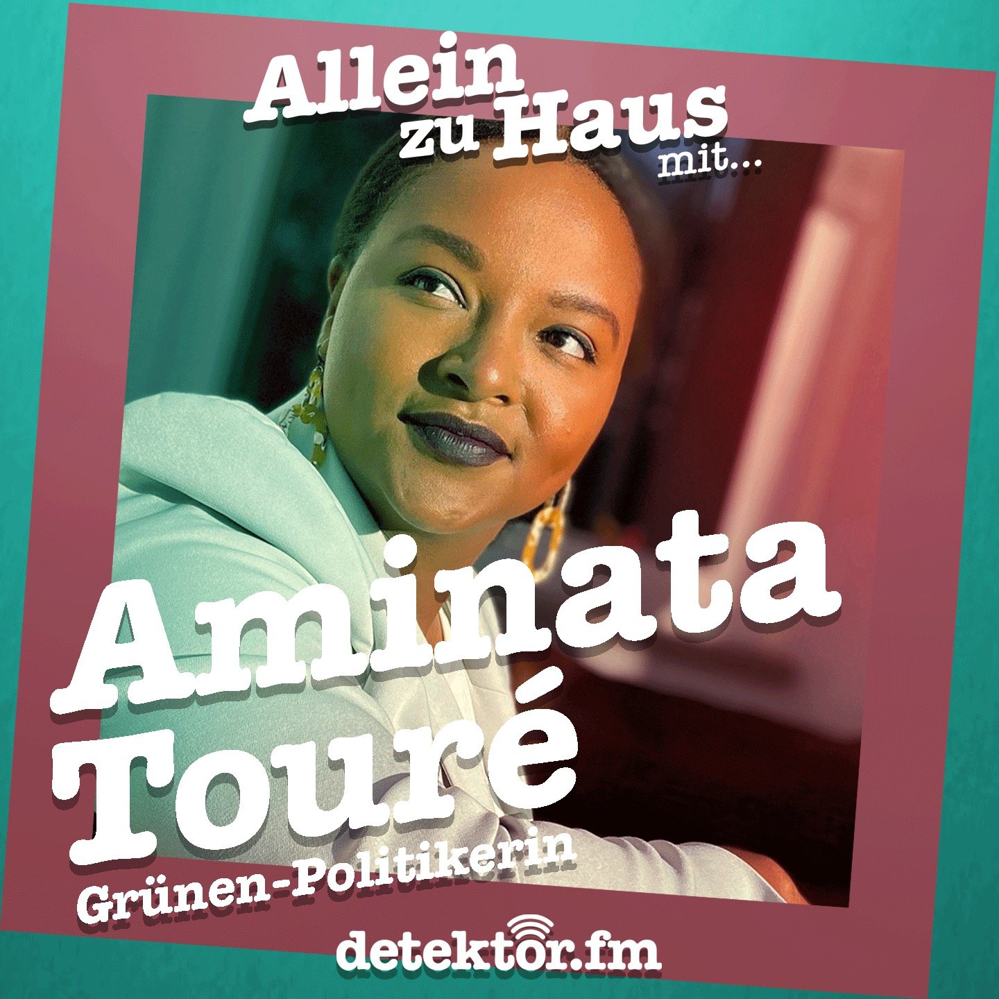 Melanie Stein ist allein zu Haus mit Aminata Touré - podcast episode cover