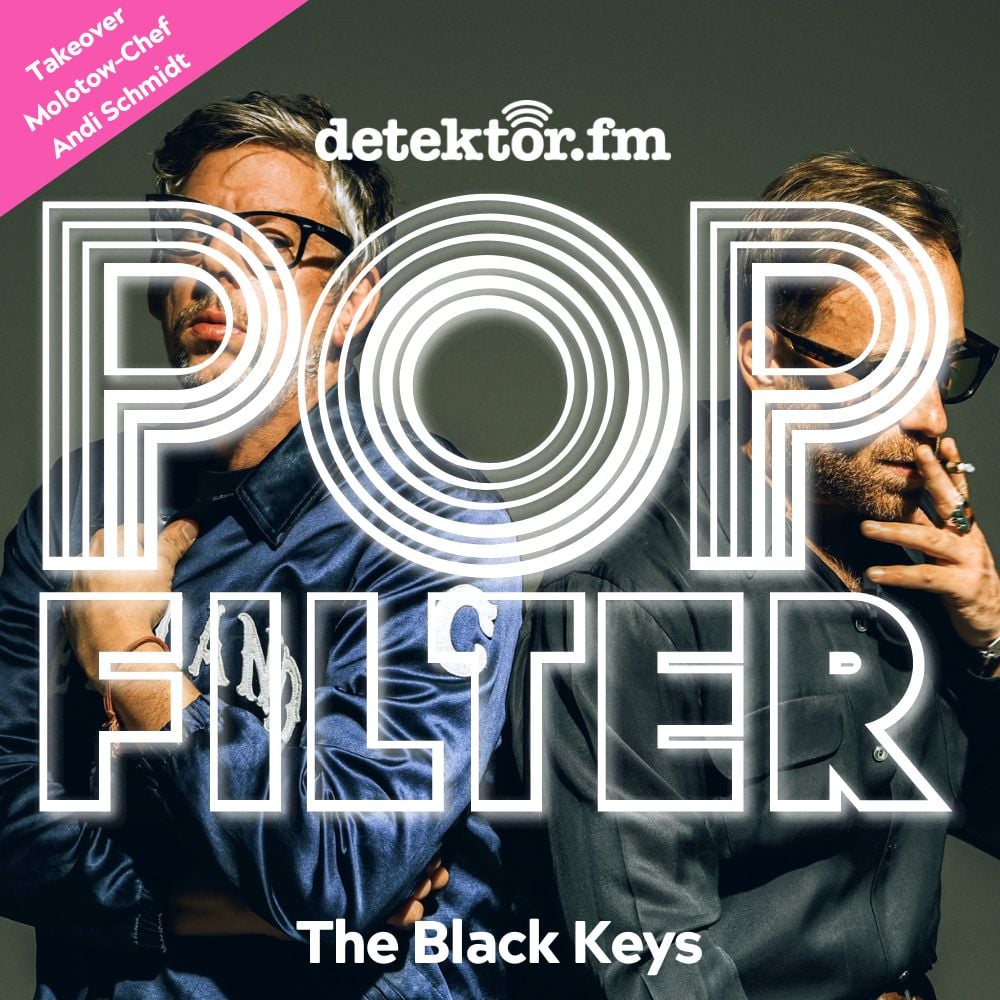 Popfilter – Der Song des Tages | Takeover-Woche mit Molotow-Chef Andi Schmidt: The Black Keys – I’ll Be Your Man