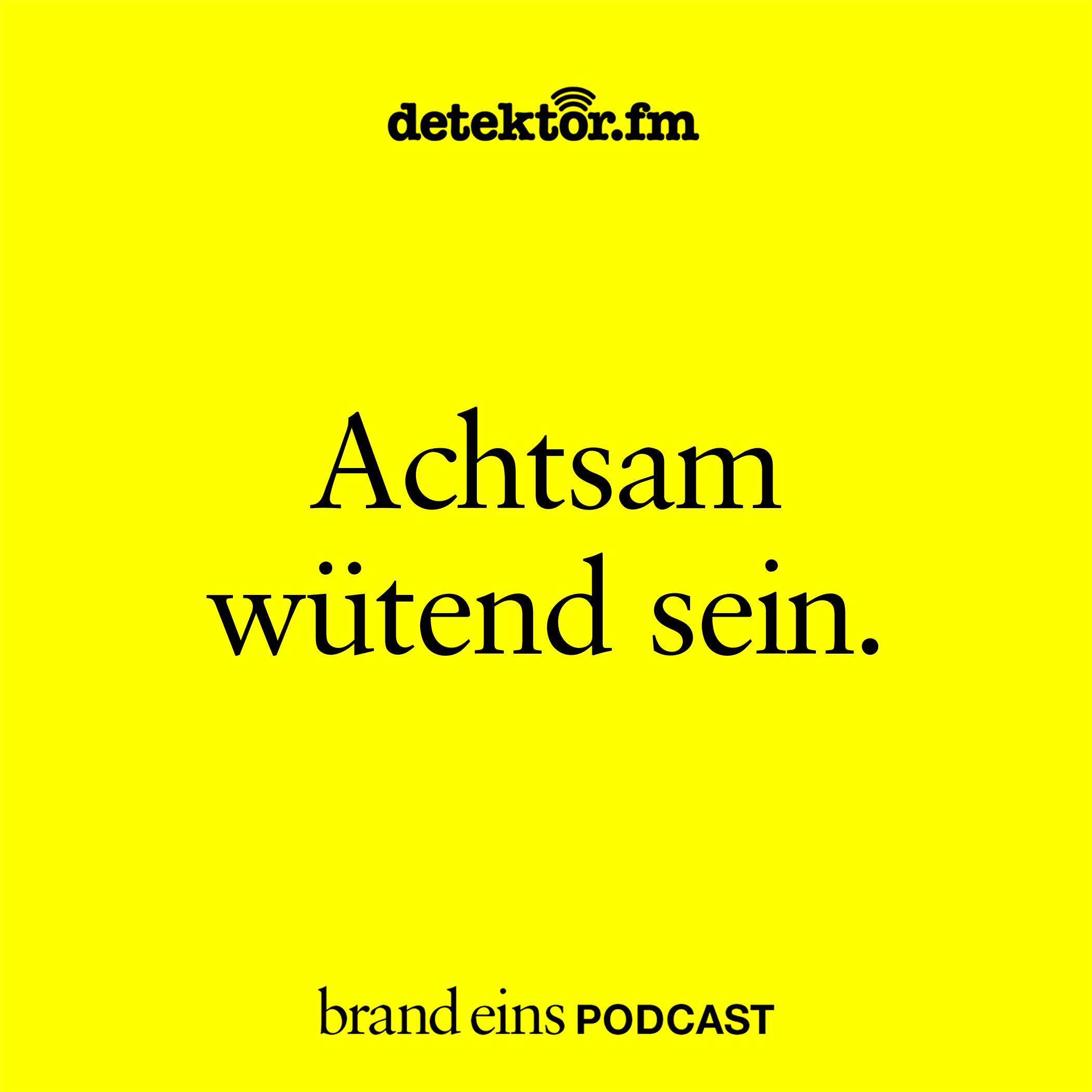 Achtsam wütend sein