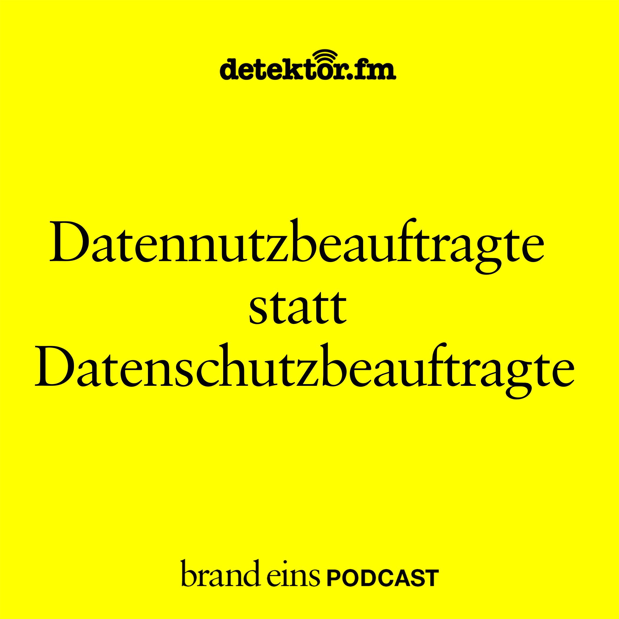 Datennutzbeauftragte statt Datenschutzbeauftragte