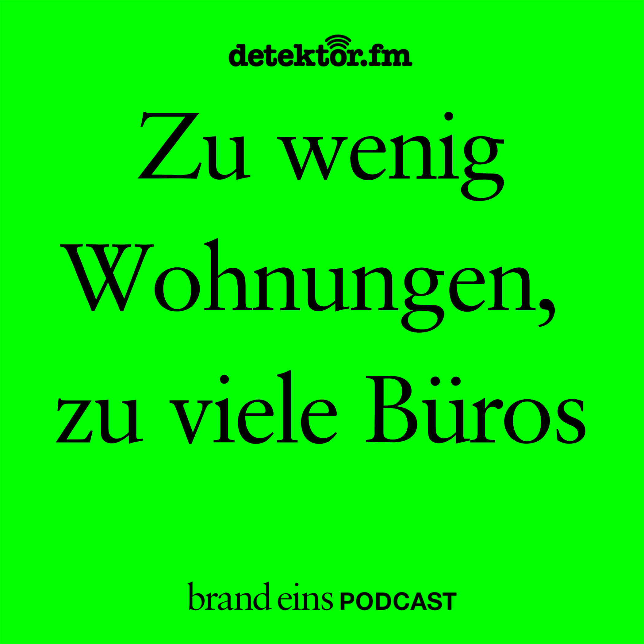 brand eins-Podcast | Häuser abreißen bedeutet, darin enthaltene Energie wegzuwerfen - podcast episode cover