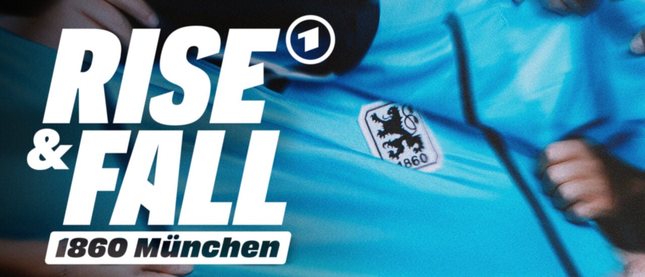 Was läuft heute? | Rise & Fall of 1860 München