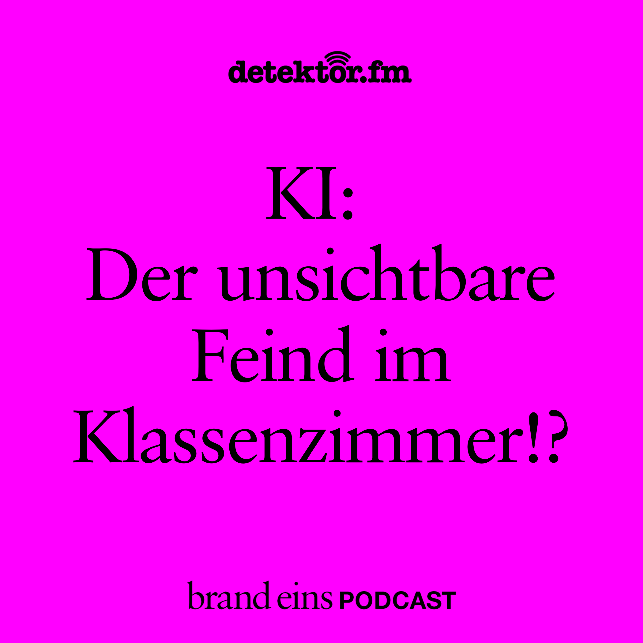 brand eins-Podcast | Der unsichtbare Feind im Klassenzimmer!? brand eins-Podcast | Der unsichtbare Feind im Klassenzimmer!?