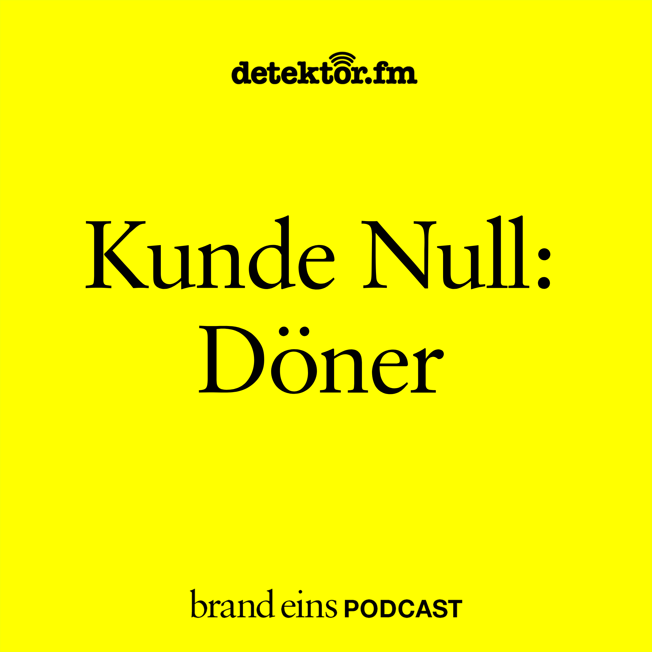 Kunde Null: Döner