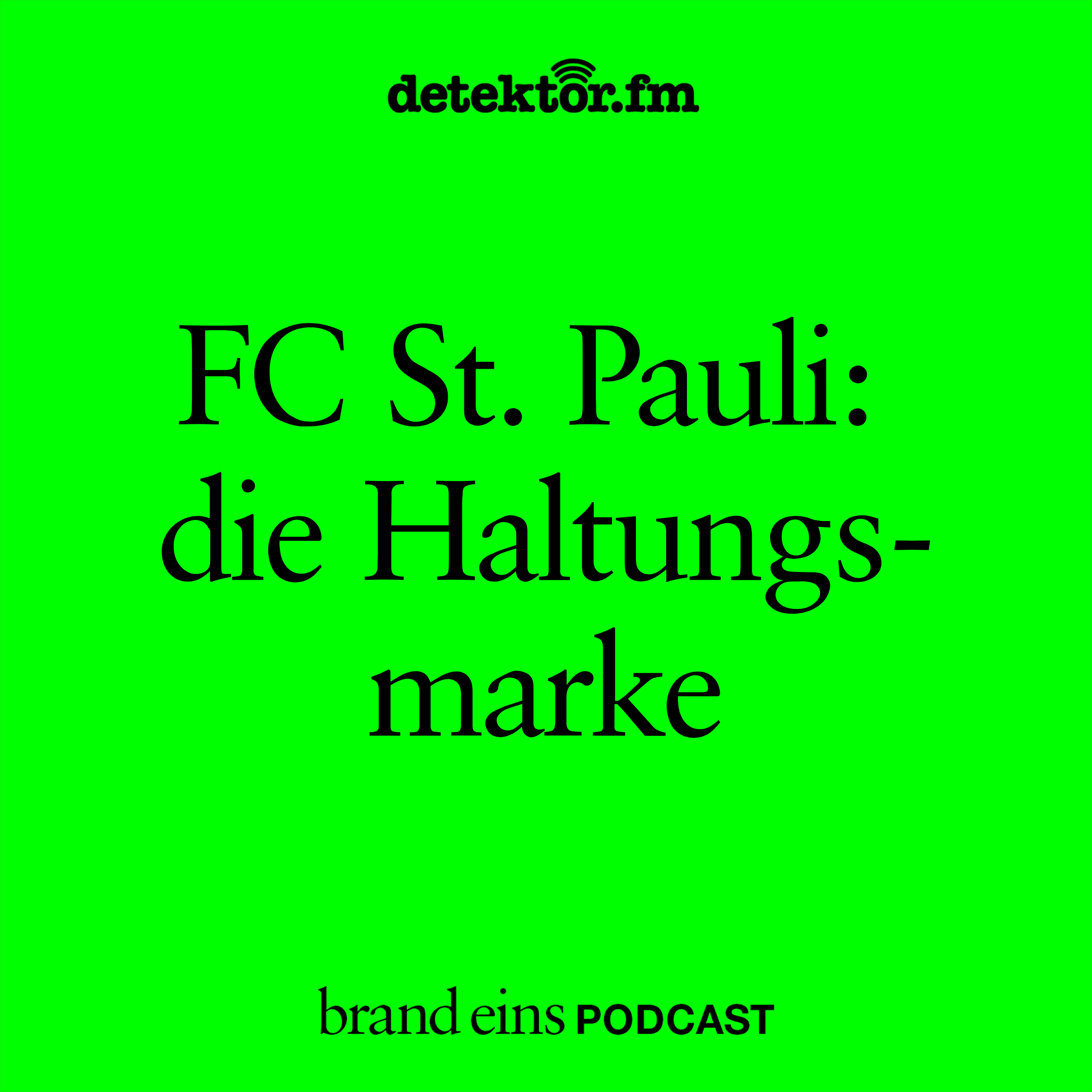 brand eins-Podcast | FC St. Pauli: die Haltungsmarke
