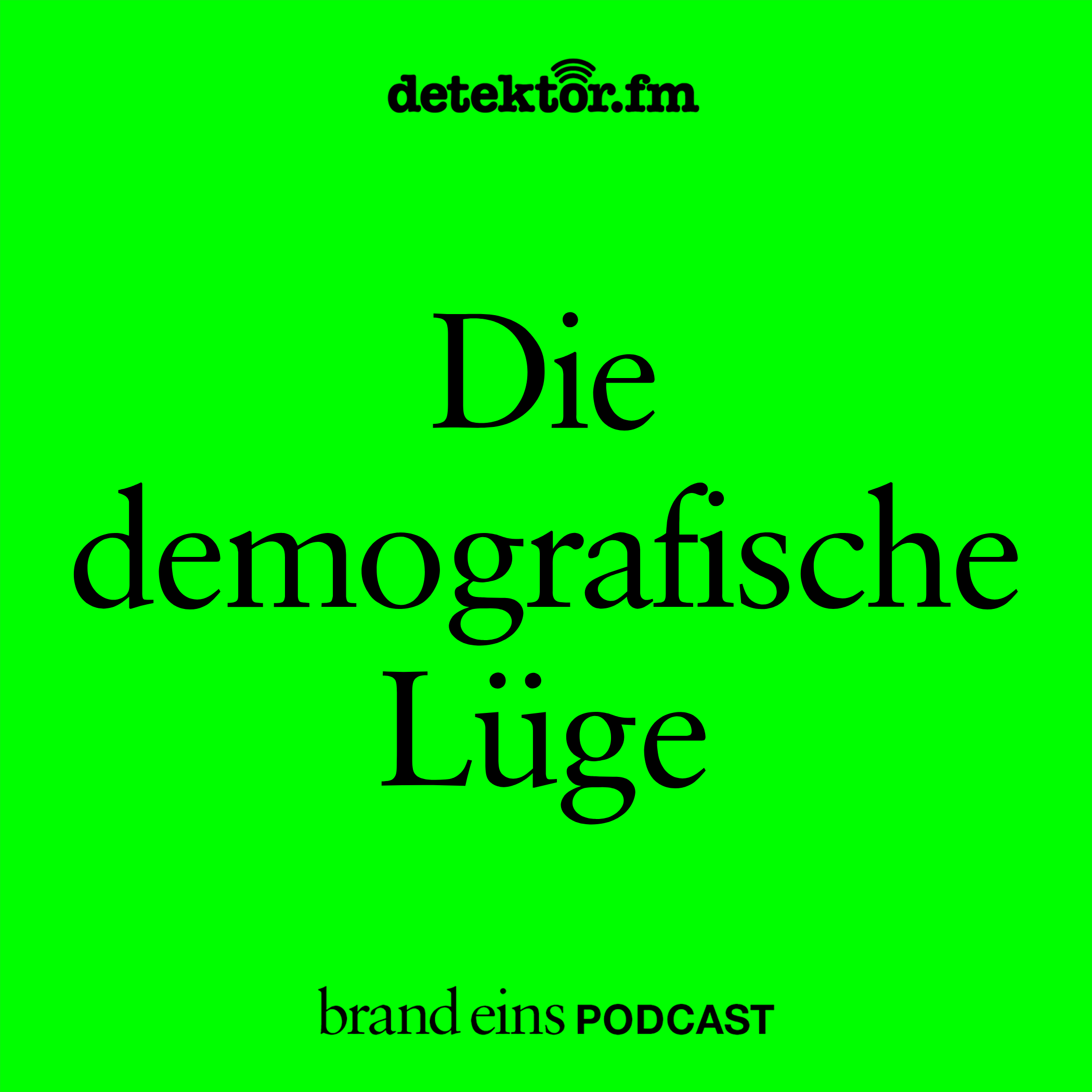 Die demografische Lüge