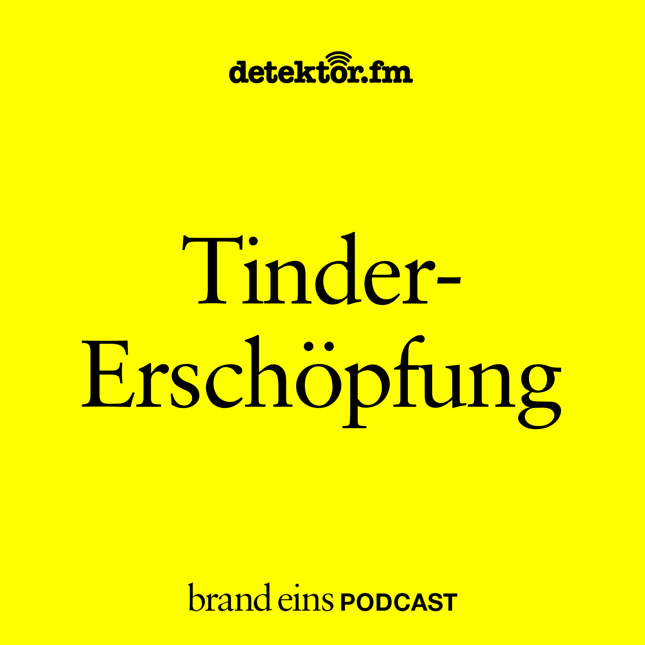 Tinder-Erschöpfung (Best-of)