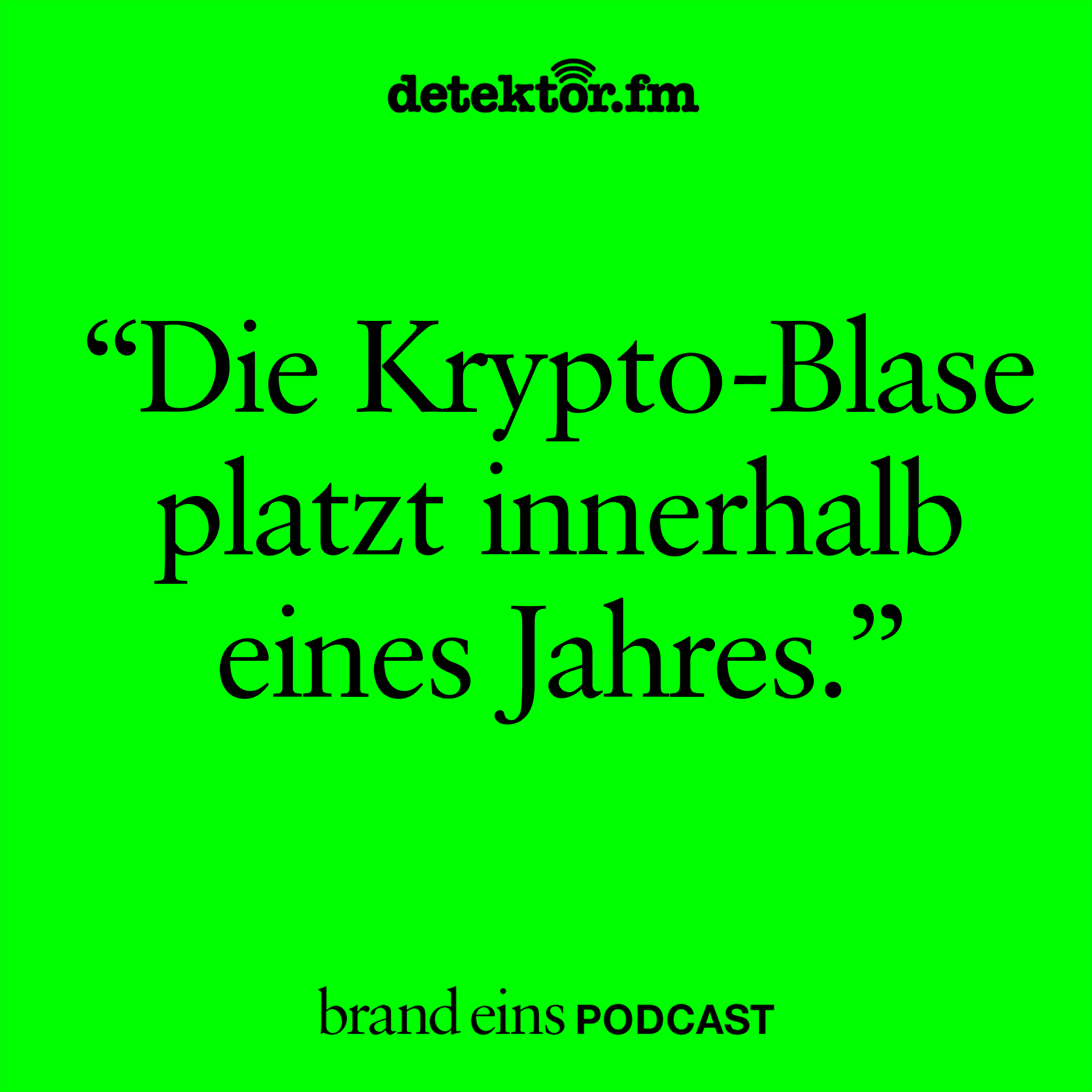 brand eins-Podcast | „Die Krypto-Blase platzt innerhalb eines Jahres“ (Best-of)